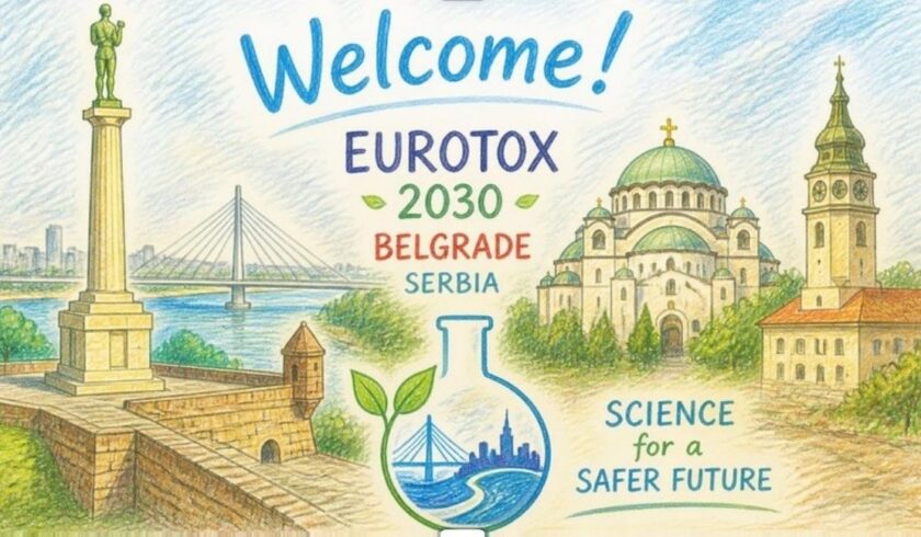 2030 EUROTOX Congress to be held in Belgrade, Serbia